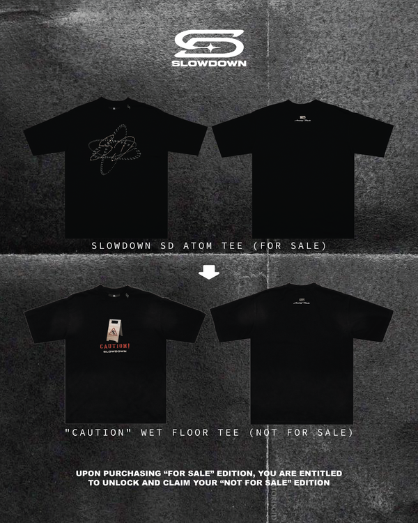 SLOWDOWN "CAUTION" Wet Floor Tee - Not For Sale