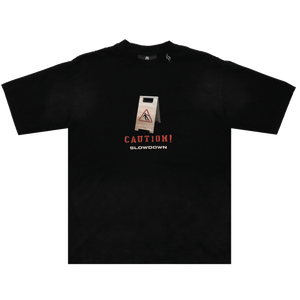 SLOWDOWN "CAUTION" Wet Floor Tee - Not For Sale