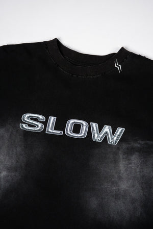 SLOWDOWN "SLOW" Metal Tee - Not For Sale